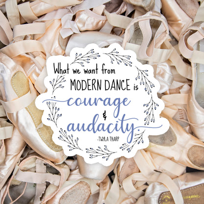 Twyla Tharp "Courage" Sticker