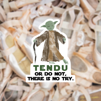 Tendu Or Do Not Sticker